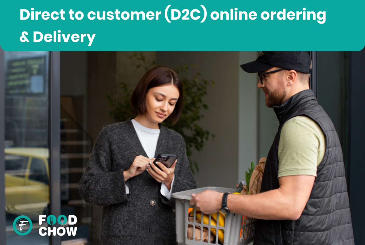 Direct to customer (D2C) online ordering & Delivery