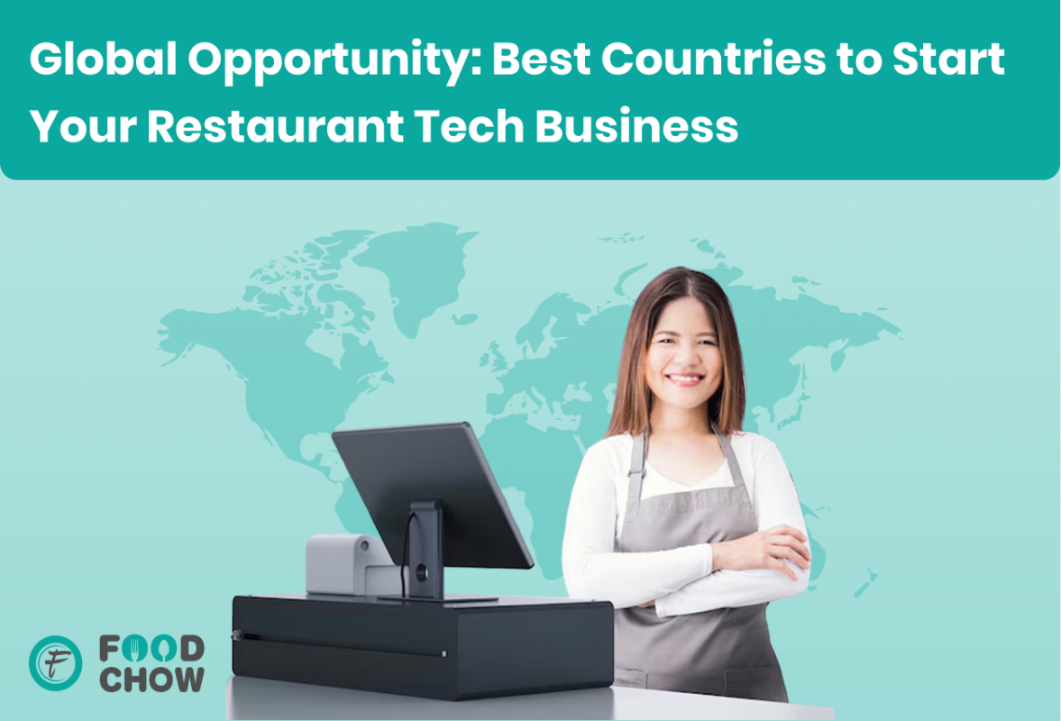 Global Opportunity_ Best Countries to Start Your Restaurant Tech Business