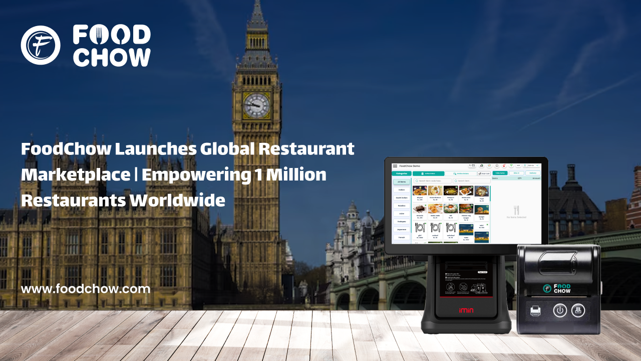 FoodChow-Launches-Global-Restaurant-Marketplace-_-Empowering-1-Million-Restaurants-Worldwide