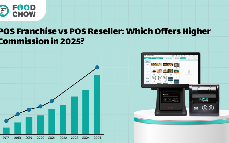 POS Franchise vs POS Reseller: Which Offers Higher Commission in 2025?